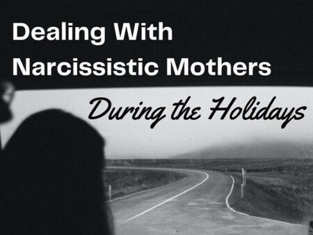 Cum să faceți față narcisismului parental în timpul sărbătorilor