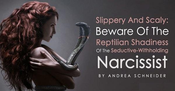 Femeile narcisiste sunt atât șarpele, cât și fermecatorul de șerpi